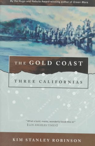 Gold Coast Three Californias Revised  9780312890377 Front Cover