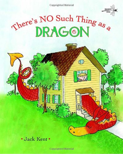 There's No Such Thing As a Dragon   2010 9780375851377 Front Cover