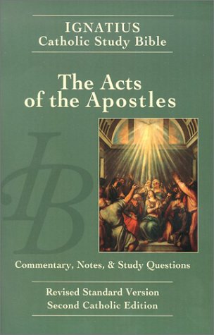Acts of the Apostles : Ignatius Study Bible 2nd 2002 9780898709377 Front Cover