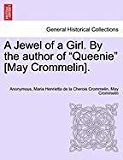 Jewel of a Girl. by the author of Queenie [May Crommelin].  N/A 9781240884377 Front Cover