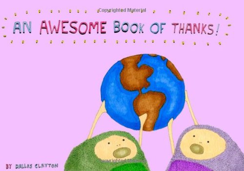 Awesome Book of Thanks!   2010 (Unabridged) 9781935597377 Front Cover