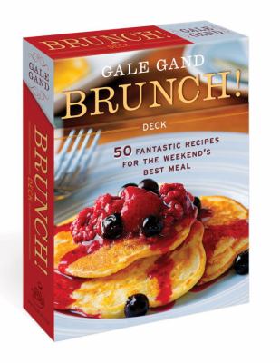 Brunch Deck 50 Fantastic Recipes for the Weekend's Best Meal N/A 9780307886378 Front Cover