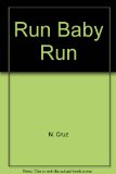 Run Baby Run  N/A 9780515067378 Front Cover