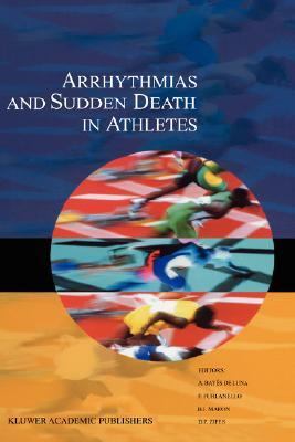 Arrhythmias and Sudden Death in Athletes   2000 9780792363378 Front Cover