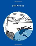Birdflight A Science Drama Playscript N/A 9781492701378 Front Cover