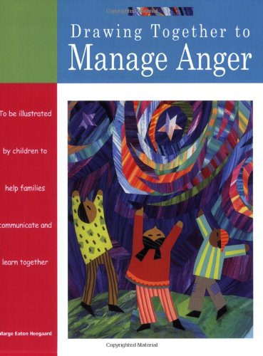 Drawing Together to Manage Anger   2004 9781577491378 Front Cover