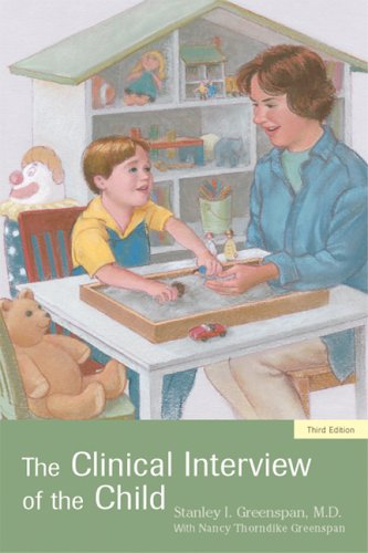 Clinical Interview of the Child  3rd 2003 (Revised) 9781585621378 Front Cover