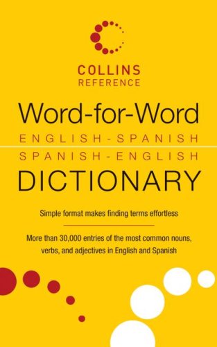 Word-For-Word English-Spanish Spanish-English Dictionary  N/A 9780061774379 Front Cover