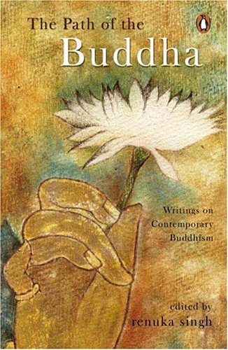 Path of the Buddha Writings on Contemporary Buddhism  2008 9780143030379 Front Cover