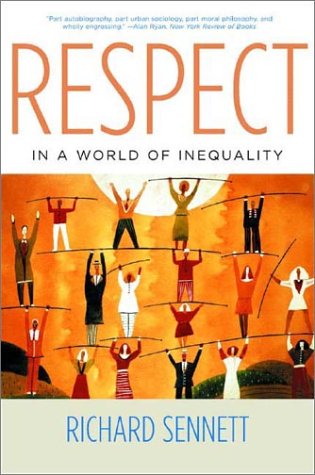 Respect in a World of Inequality  N/A 9780393325379 Front Cover