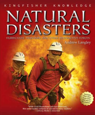 Natural Disasters Hurricanes, Tsunamis and Other Destructive Forces N/A 9780753462379 Front Cover