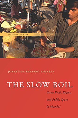 Slow Boil Street Food, Rights and Public Space in Mumbai  2016 9780804799379 Front Cover
