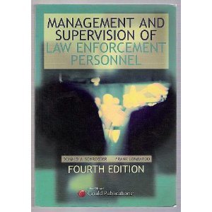 Management and Supervision of Law Enforcement Personnel, 4th Edition (Softcover) 4th 2006 9781422404379 Front Cover