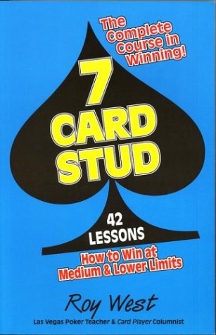 7-Card Stud 42 Lessons How to Win at Medium and Lower Limits  2004 9781580421379 Front Cover