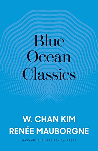 Blue Ocean Classics   2019 9781633697379 Front Cover