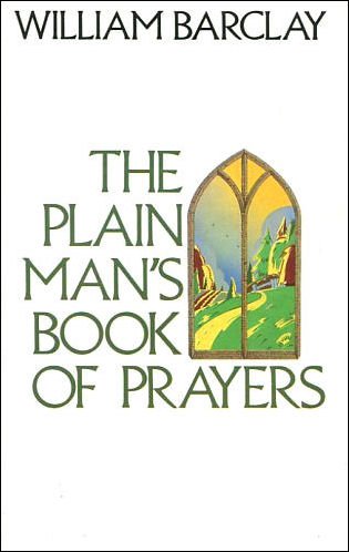 Plain Man's Book of Prayers  N/A 9780006269380 Front Cover