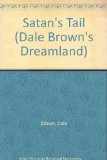 Dale Brown's Dreamland - Satan's Tail N/A 9780060520380 Front Cover