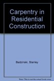 Carpentry in Residential Construction  2nd 1981 9780131152380 Front Cover