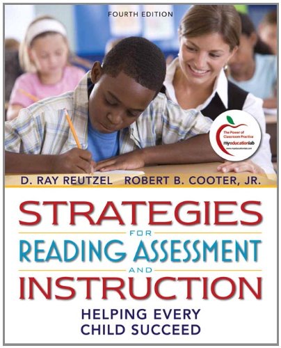 Strategies for Reading Assessment and Instruction Helping Every Child Succeed 4th 2011 9780137048380 Front Cover