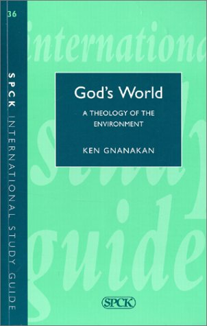 God's World A Theology of the Environment  1999 9780281051380 Front Cover