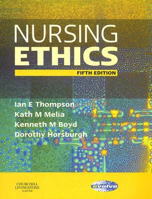 Nursing Ethics  5th 2006 (Revised) 9780443101380 Front Cover