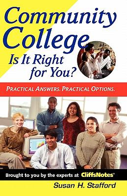 Community College Is It Right for You?  2006 9780471777380 Front Cover