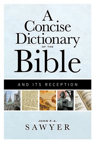 Concise Dictionary of the Bible and Its Reception   2009 9780664223380 Front Cover