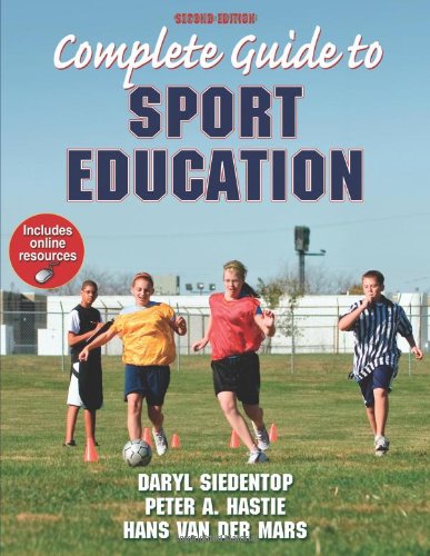 Complete Guide to Sport Education  2nd 2011 9780736098380 Front Cover