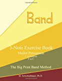 3-Note Exercise Book: Mallets  Large Type  9781491013380 Front Cover