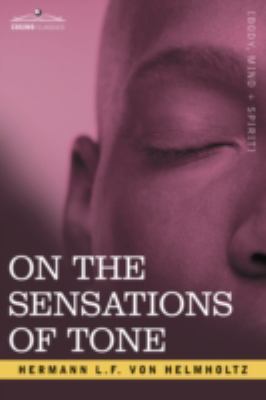 On the Sensations of Tone:   2007 9781602066380 Front Cover