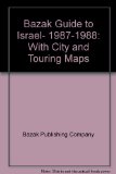 Bazak Guide to Israel, 1987-1988 : With City and Touring Maps N/A 9780060961381 Front Cover