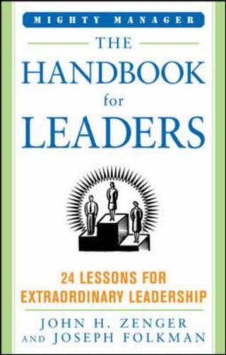 Handbook for Leaders 24 Lessons for Extraordinary Leadership  2007 9780071484381 Front Cover