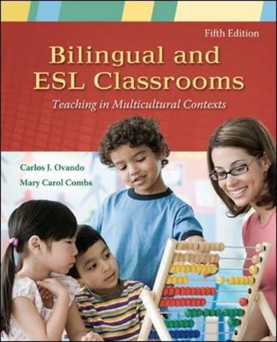 Bilingual and ESL Classrooms Teaching in Multicultural Contexts 5th 2012 9780073378381 Front Cover