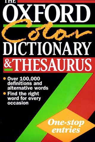 Oxford Color Dictionary and Thesaurus  N/A 9780198600381 Front Cover