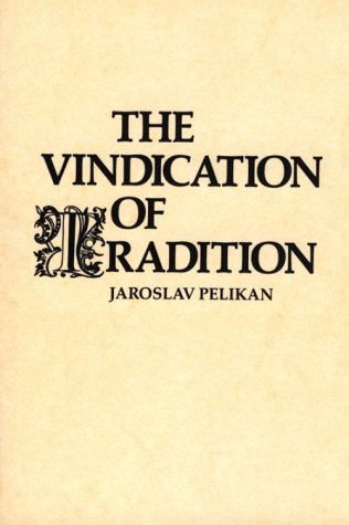 Vindication of Tradition The 1983 Jefferson Lecture in the Humanities N/A 9780300036381 Front Cover