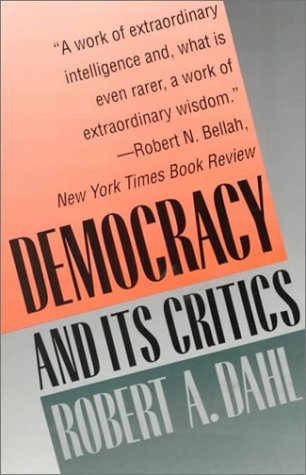 Democracy and Its Critics   1998 (Reprint) 9780300049381 Front Cover