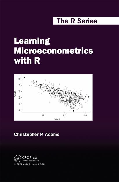 Learning Microeconometrics with R  N/A 9780367255381 Front Cover