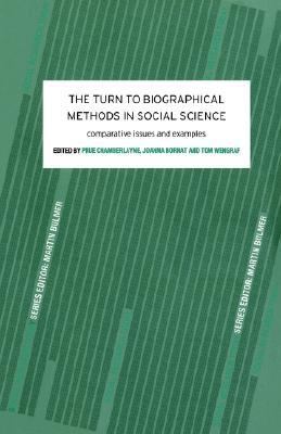 Turn to Biographical Methods in Social Science Comparative Issues and Examples  2000 9780415228381 Front Cover