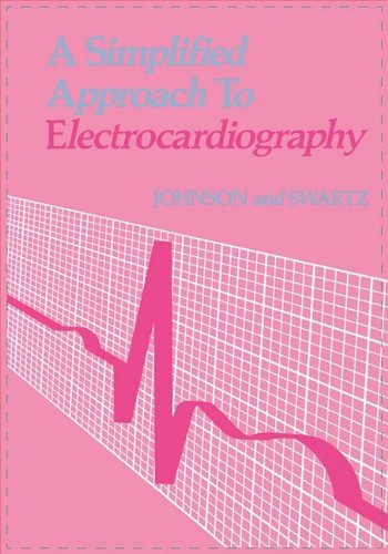 Simplified Approach to Electrocardiography   1986 9780721617381 Front Cover