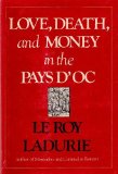 Love Death and Money in the Pays D'oc  N/A 9780807610381 Front Cover
