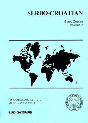 Serbo-Croatian Basic Course N/A 9780884329381 Front Cover
