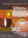 Complications of Vitreo-Retinal Surgery   2013 9781451119381 Front Cover