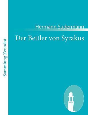 Bettler Von Syrakus   2010 9783843062381 Front Cover
