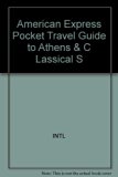 American Express Pocket Travel Guide to Athens and Classical Sites N/A 9780130296382 Front Cover