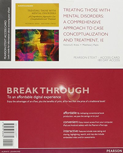 Treating Mental Disorders A Strength-Based, Comprehensive Approach to Case Conceptualization and Treatment  2015 9780133828382 Front Cover