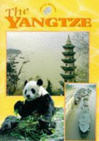 The Yangtze (Great Rivers) N/A 9780237526382 Front Cover