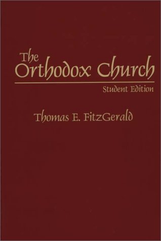 Orthodox Church  Student Manual, Study Guide, etc.  9780275964382 Front Cover