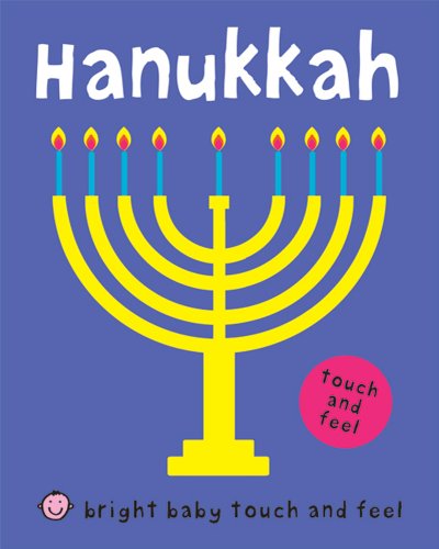 Bright Baby Touch and Feel Hanukkah  N/A 9780312513382 Front Cover