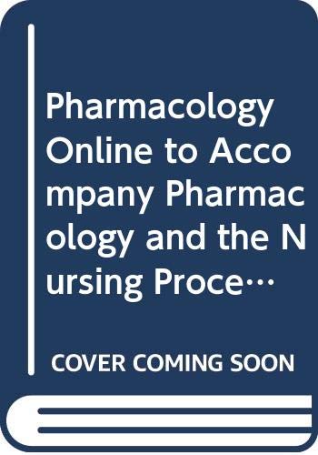 Pharmacology and the Nursing Process  4th 2005 9780323036382 Front Cover