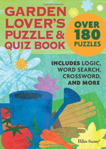 Garden Lover's Puzzle and Quiz Book   2009 9780740785382 Front Cover